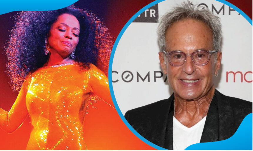 Who Is Robert Ellis Silberstein? The Private Life of Diana Ross’s First Husband