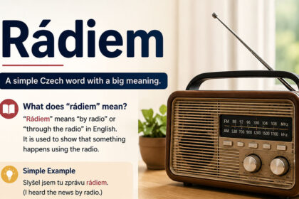 Rádiem: The Simple Czech Word with a Big Meaning