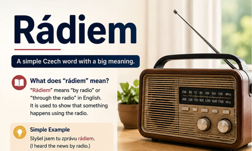 Rádiem: The Simple Czech Word with a Big Meaning