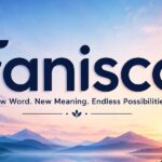 Fanisco: Everything You Need to Know About the New Word Taking Over Online Spaces