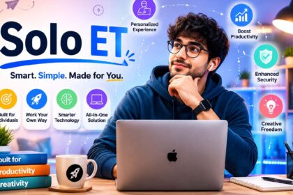 Solo ET: Meaning, Features, Benefits, and Real-Life Uses