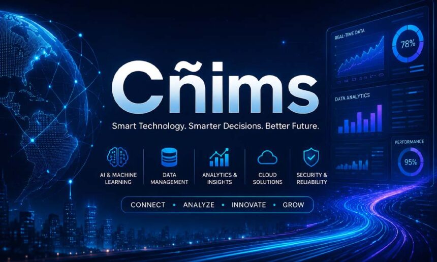 Cñims: Discover the Future of Smart Technology and Data