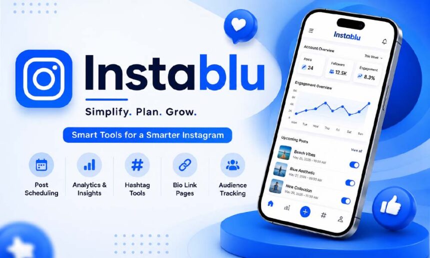 Instablu: The New Digital Trend You Need to Know
