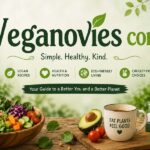Veganovies com: A Simple Guide to Vegan Living