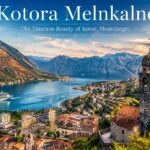 Kotora Melnkalne: The Story Behind Kotor’s Mysterious Online Name