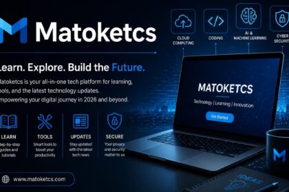 Matoketcs: Everything You Need to Know About This Growing Tech Platform