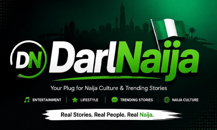 DarlNaija: How a Nigerian Digital Platform Is Changing Online Culture