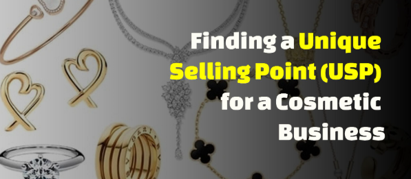 Finding a Unique Selling Point (USP) for a Cosmetic Business